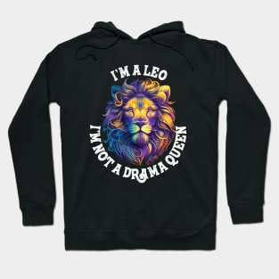 leo zodiac not a drama queen Hoodie